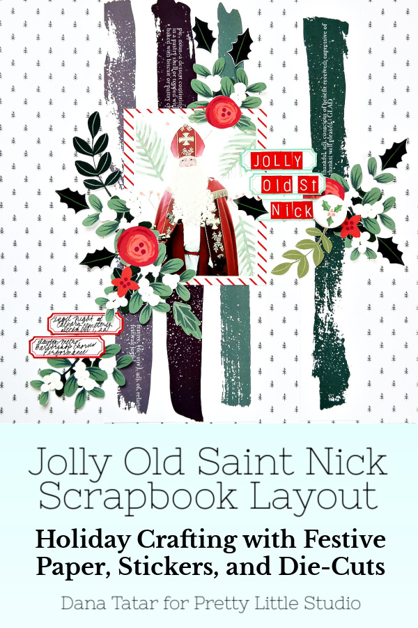 Jolly Old St. Nicholas Festive Christmas Scrapbook Layout Created with Pretty Little Studio Patterned Papers, Die-Cuts, and Stickers