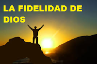 LA FIDELIDAD DE DIOS