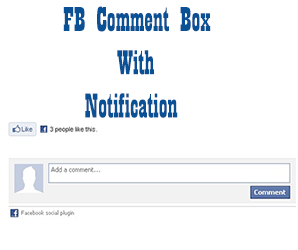 FB Comment Box With Notification