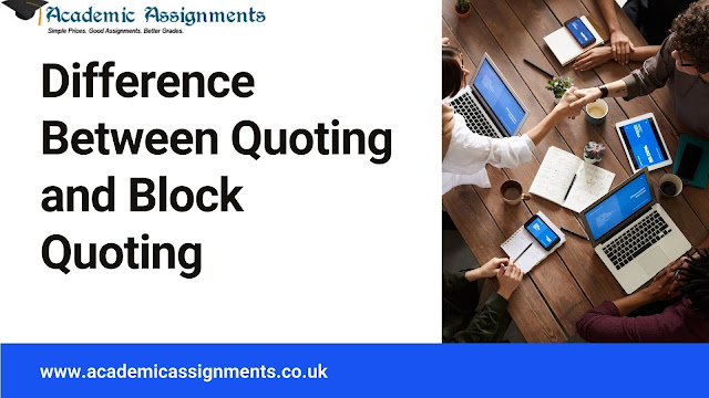 Difference Between Quoting and Block Quoting