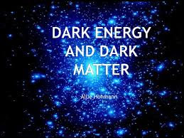 डार्क मैटर,डार्क एनर्जी को समझें आसानी से -Dark Matter, Dark Energy, understand easily -