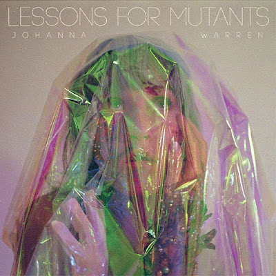 Lessons For Mutants Johanna Warren Album