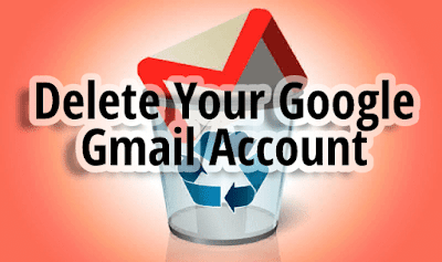 How To Delete Your Google Gmail Account Permanently