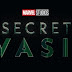 SECRET INVASION SERIES - UPDATES AND NEWS!