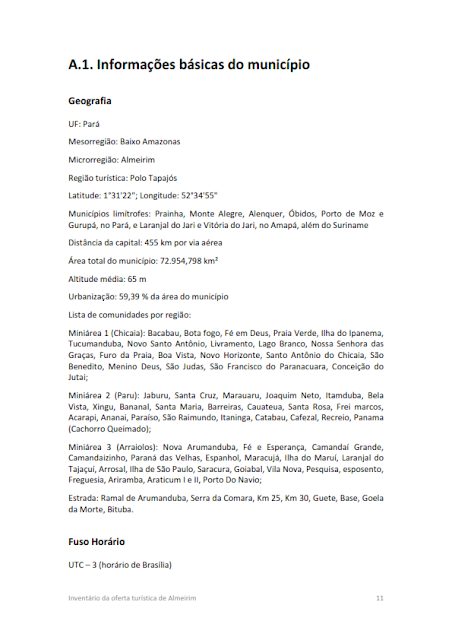 INVENTÁRIO DA OFERTA TURÍSTICA HIERARQUIZAÇÃO DE ATRATIVOS DIAGNÓSTICO DA INFRAESTRUTURA DE TURISMO RELATÓRIO DE OPORTUNIDADES DE NEGÓCIOS 2014.1. - A.1. Informações básicas do município