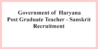 Post Graduate Teacher - Sanskrit Recruitment - Government of  Haryana