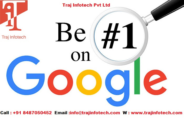 Get higher rank on Google - Traj Infotech