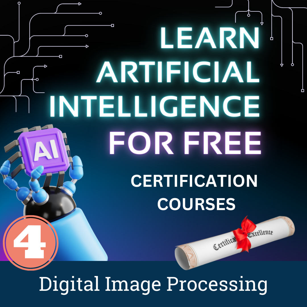 Free Artificial Intelligence Courses-Digital Image Processing