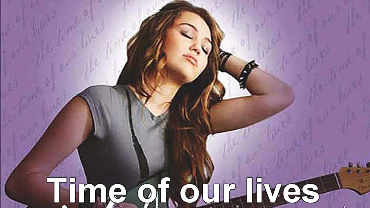 When I Look At You lyrics The Time Of Our Lives Miley Cyrus