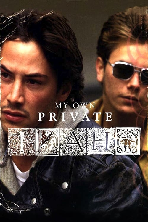 Ver Mi Idaho privado 1991 Pelicula Completa En Español Latino