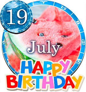 July 19 Birthday Horoscope