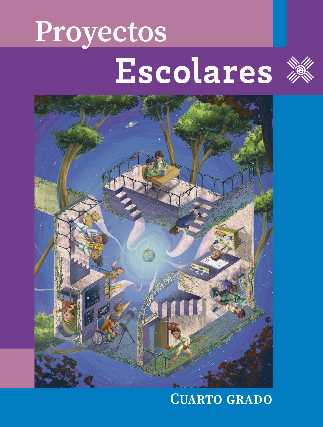 Libro de Texto Proyectos Escolares Cuarto grado