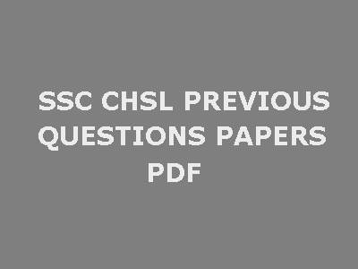 [ Download ] ssc chsl previous year question papers with answers pdf in hindi