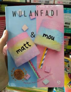 Matt dan Mou novel populer wattpad yang dibukukan