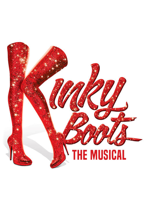 Ver Kinky Boots: The Musical 2019 Pelicula Completa En Español Latino