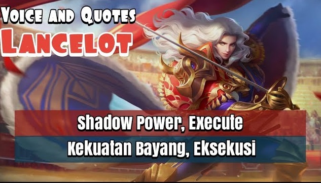 lancelot voice lines mobile legends