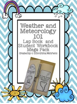 http://www.teacherspayteachers.com/Product/Weather-and-Meteorology-101-Lapbook-and-Student-Workbook-Mega-Pack-1149092