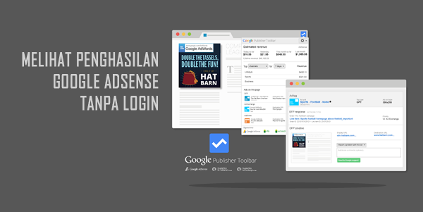 Cara Mengetahui Penghasilan Adsense Tanpa Login ke Akun