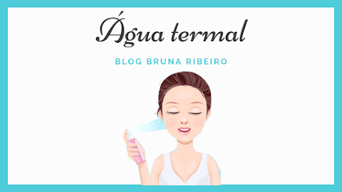  ÁGUA TERMAL:  O QUE É, BENEFÍCIOS E COMO UTILIZAR 