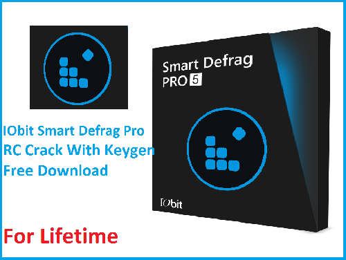 IObit Smart Defrag Pro 6.1.0.118 Crack With Keygen Latest Download