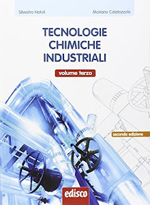 Tecnologie chimiche industriali. Con e-book. Con espansione online. Per gli Ist. tecnici e professionale: 3