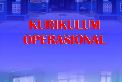 Kumpulan Dokumen Kurikulum Operasional (KSOP), Lihat Disini !