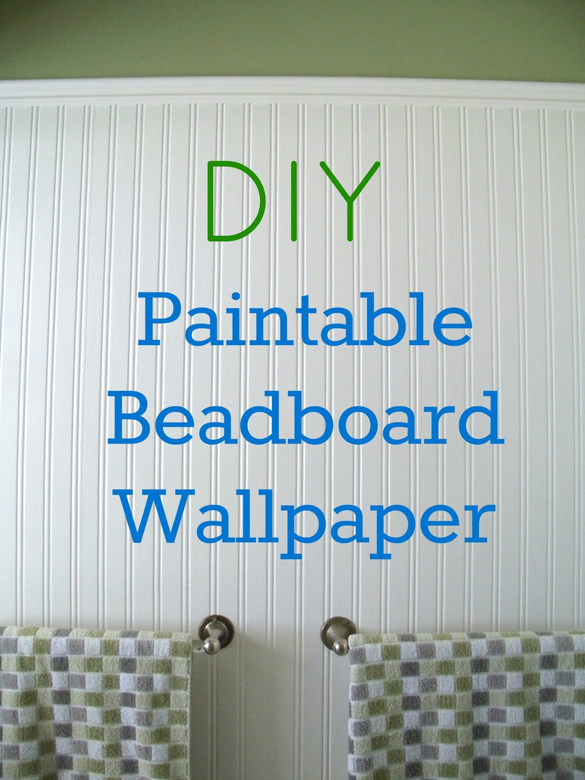 Frugal Family Times: How to Install Beadboard Paintable Wallpaper