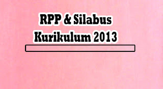 RPP dan Silabus Kurikulum 2013 Jenjang SD