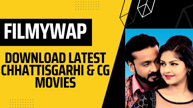 Filmywap – Download latest Chhattisgarhi & CG movies