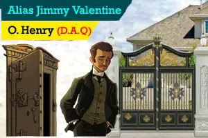 Alias Jimmy Valentine by O. Henry - Important Questions and Answers
