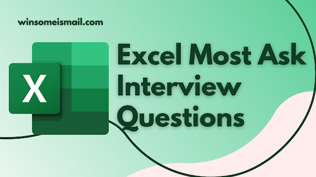Excel Most Asked Interview Questions with Answers