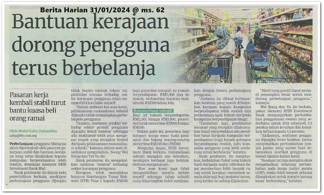 Bantuan kerajaan dorong pengguna terus berbelanja | Keratan akhbar Berita Harian 31 Januari 2024