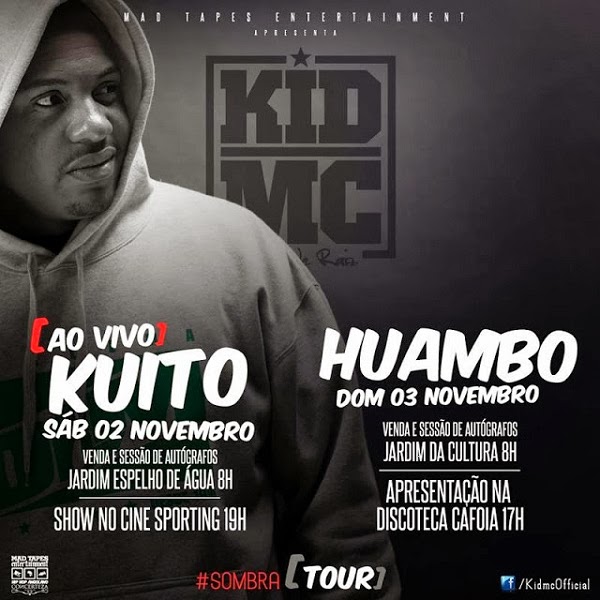 Kid MC - Álbum “#Sombra” Tour Nas Cidades de Kuito e Huambo | Nos Dias 2 e 3 de Novembro