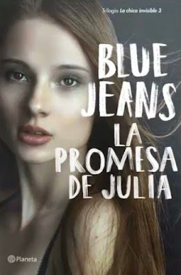 La promesa de Julia (La chica invisible #3) Blue Jeans | Francisco de Paula (Planeta - 24 marzo 2020)  COMPRAR ESTE LIBRO