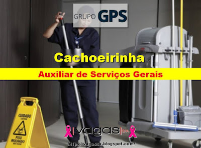 Grupo GPS abre vagas para Auxiliar de Serviços Gerais em Cachoeirinha