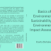 Basics of Environment Sustainability and Environmental Impact Assessment