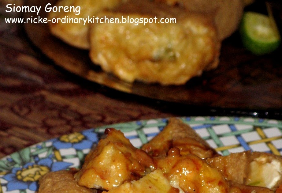 Just My Ordinary Kitchen: SIOMAY GORENG