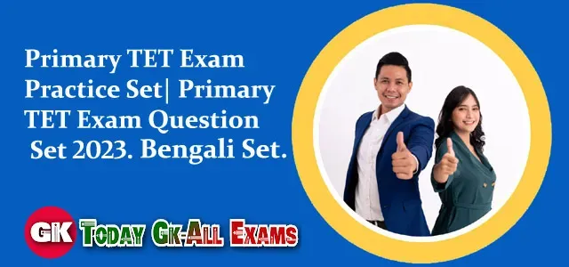 Primary TET Exam Question Set| TET Exam Bengali Question