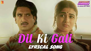 Dil Ki Gali Lyrics - Jayeshbhai Jordaar