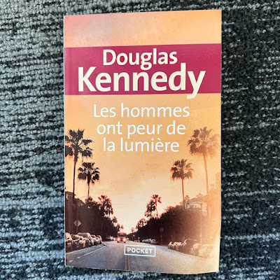 Les hommes ont peur de la lumière - Douglas Kennedy