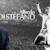 No dia 7 de julho de 2014, o futebol perdeu um de seus maiores ídolos: Alfredo Di Stéfano