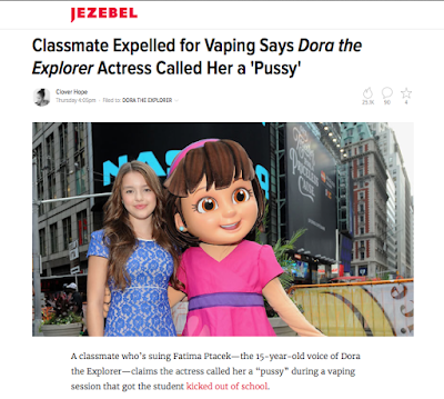 http://jezebel.com/classmate-expelled-for-vaping-says-dora-the-explorer-ac-1783686108