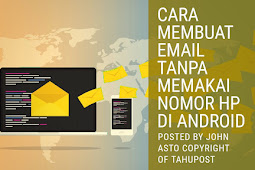 Inilah Cara Untuk Membuat E-mail Tanpa Menggunakan Nomor HP