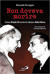 Non doveva morire. Come Paolo VI cercò di salvare Aldo Moro