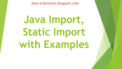 Java Import, Static Import with Examples