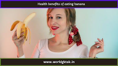 Health benefits of eating banana