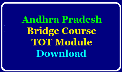 Andhra Pradesh Bridge Course TOT Module Download/2020/02/andhra-pradesh-bridge-course-tot-module-download.html