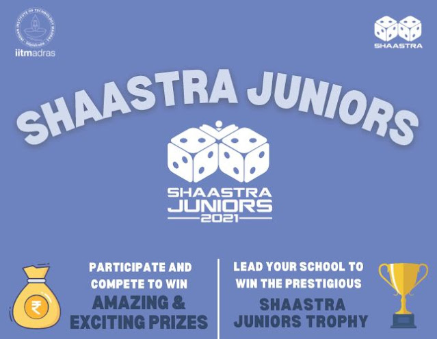 Shaastra Juniors: Technical Festival and Competitions for Students