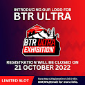 BTR Ultra Exhibition â€¢ 2022