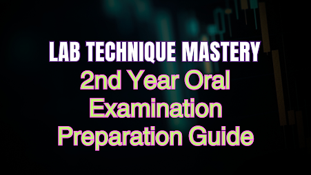 Lab Techniques Viva: A Quick Guide to Ace Your Examination